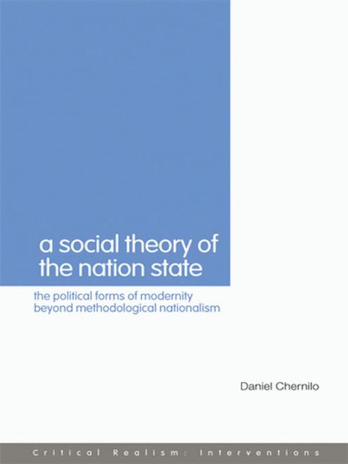 Cover of the book A Social Theory of the Nation-State by Daniel Chernilo, Taylor and Francis