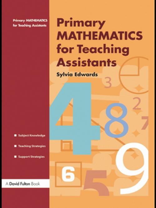 Cover of the book Primary Mathematics for Teaching Assistants by Sylvia Edwards, Taylor and Francis