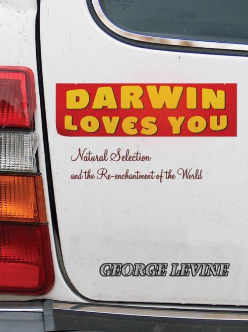 Cover of the book Darwin Loves You by George Levine, Princeton University Press