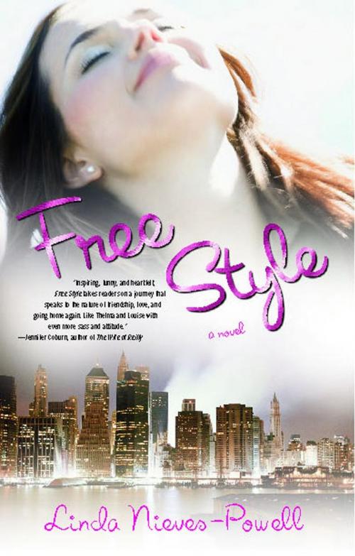 Cover of the book Free Style by Linda Nieves-Powell, Atria Books