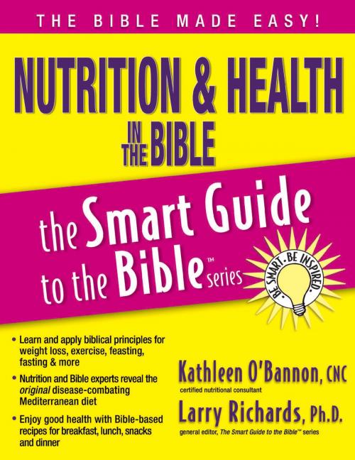 Cover of the book Nutrition and Health in the Bible by Kathleen O'Bannon, Thomas Nelson