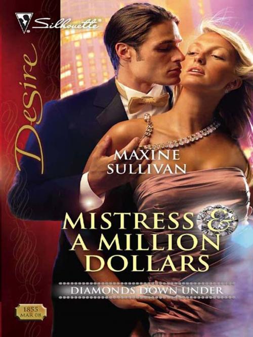 Cover of the book Mistress & a Million Dollars by Maxine Sullivan, Silhouette