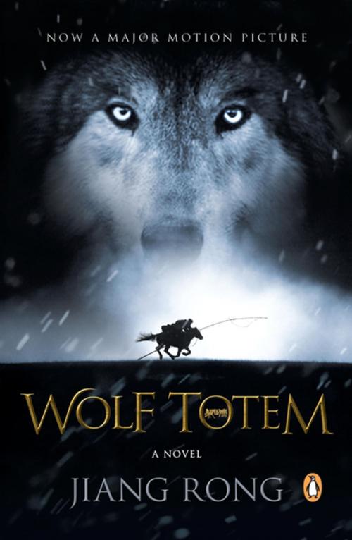 Cover of the book Wolf Totem by Jiang Rong, Penguin Publishing Group
