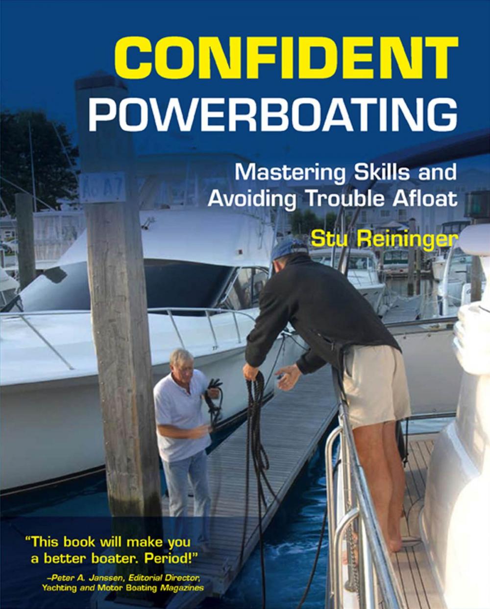 Big bigCover of Confident Powerboating : Mastering Skills and Avoiding Troubles Afloat: Mastering Skills and Avoiding Troubles Afloat