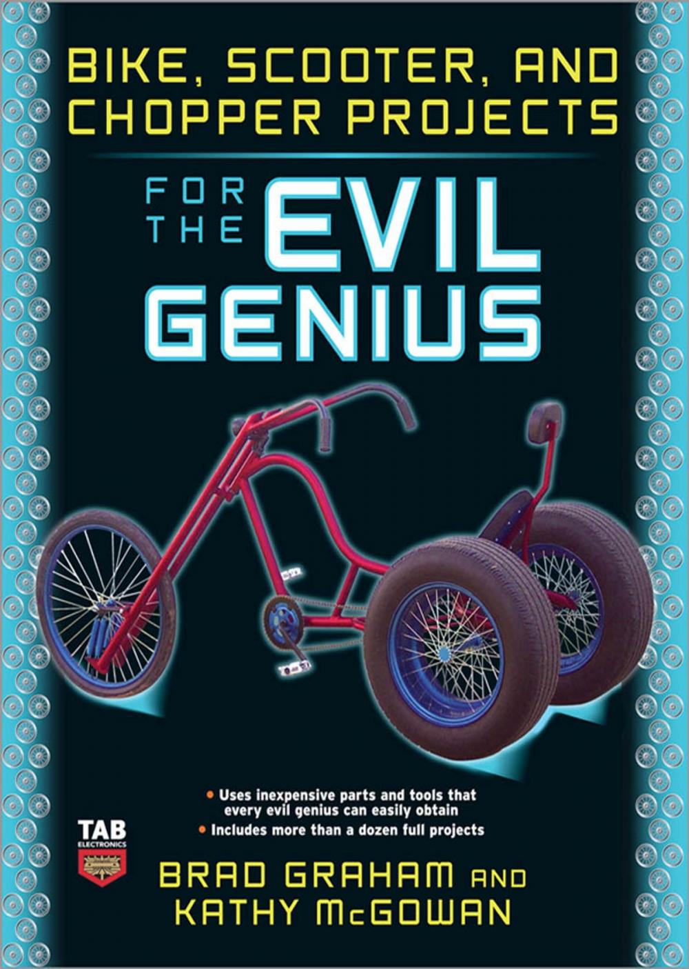 Big bigCover of Bike, Scooter, and Chopper Projects for the Evil Genius