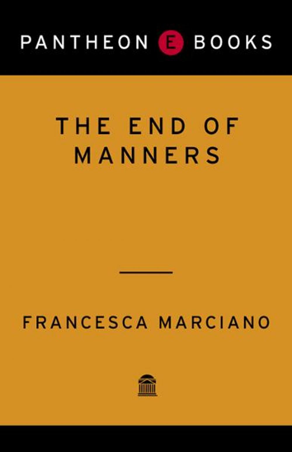 Big bigCover of The End of Manners