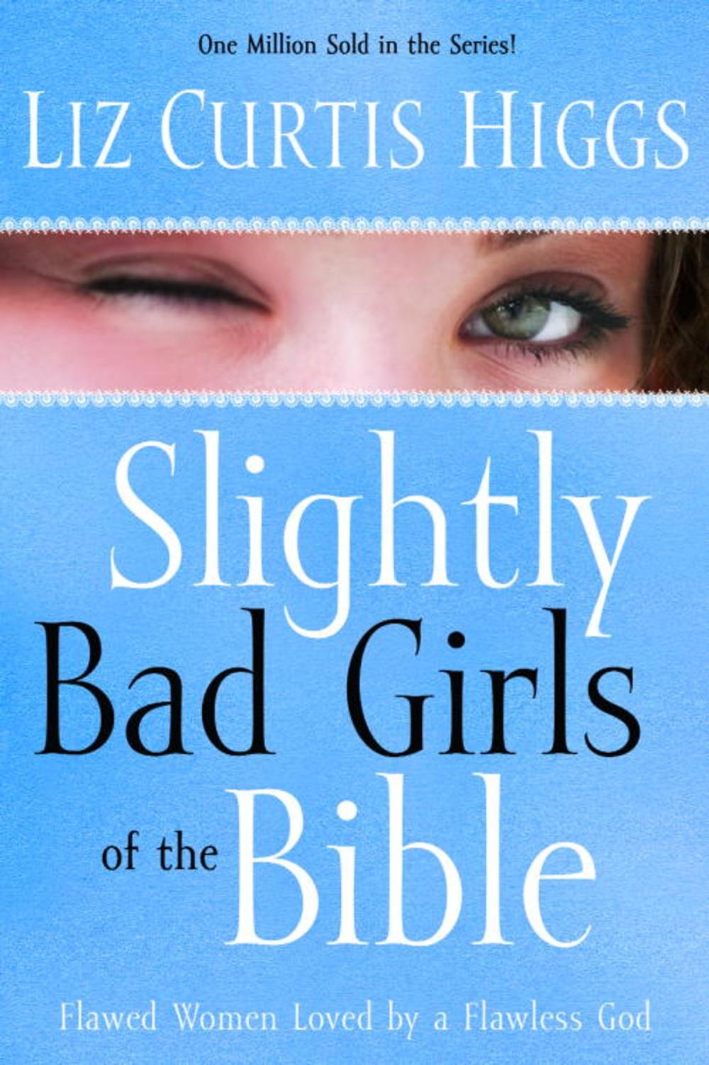 Big bigCover of Slightly Bad Girls of the Bible