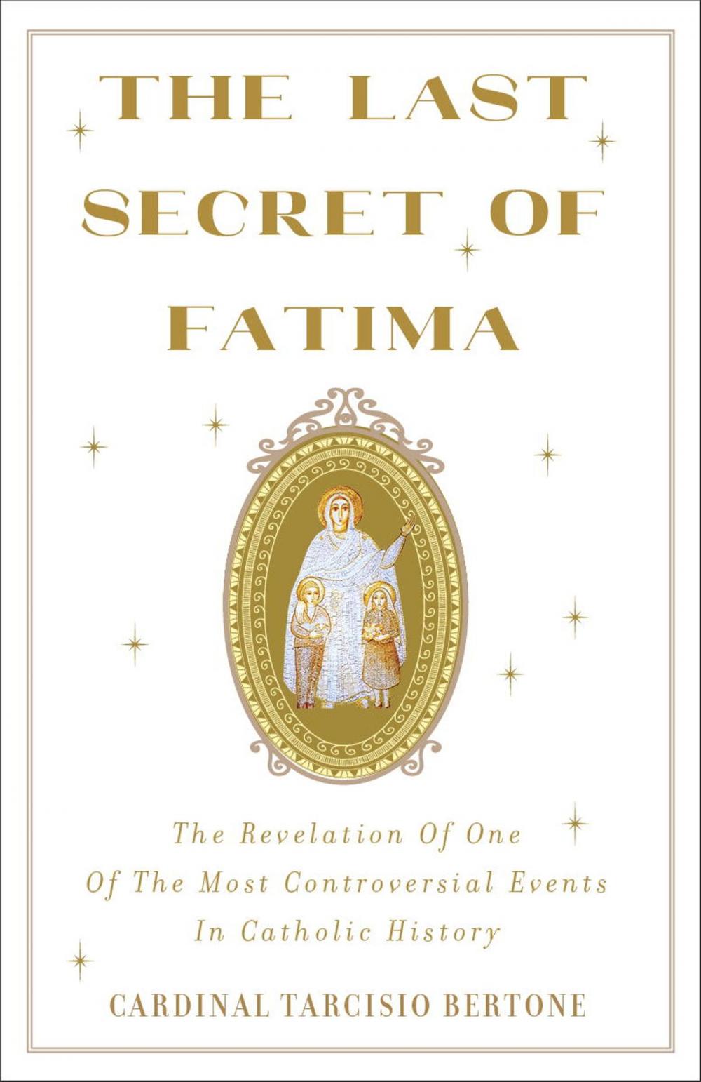 Big bigCover of The Last Secret of Fatima