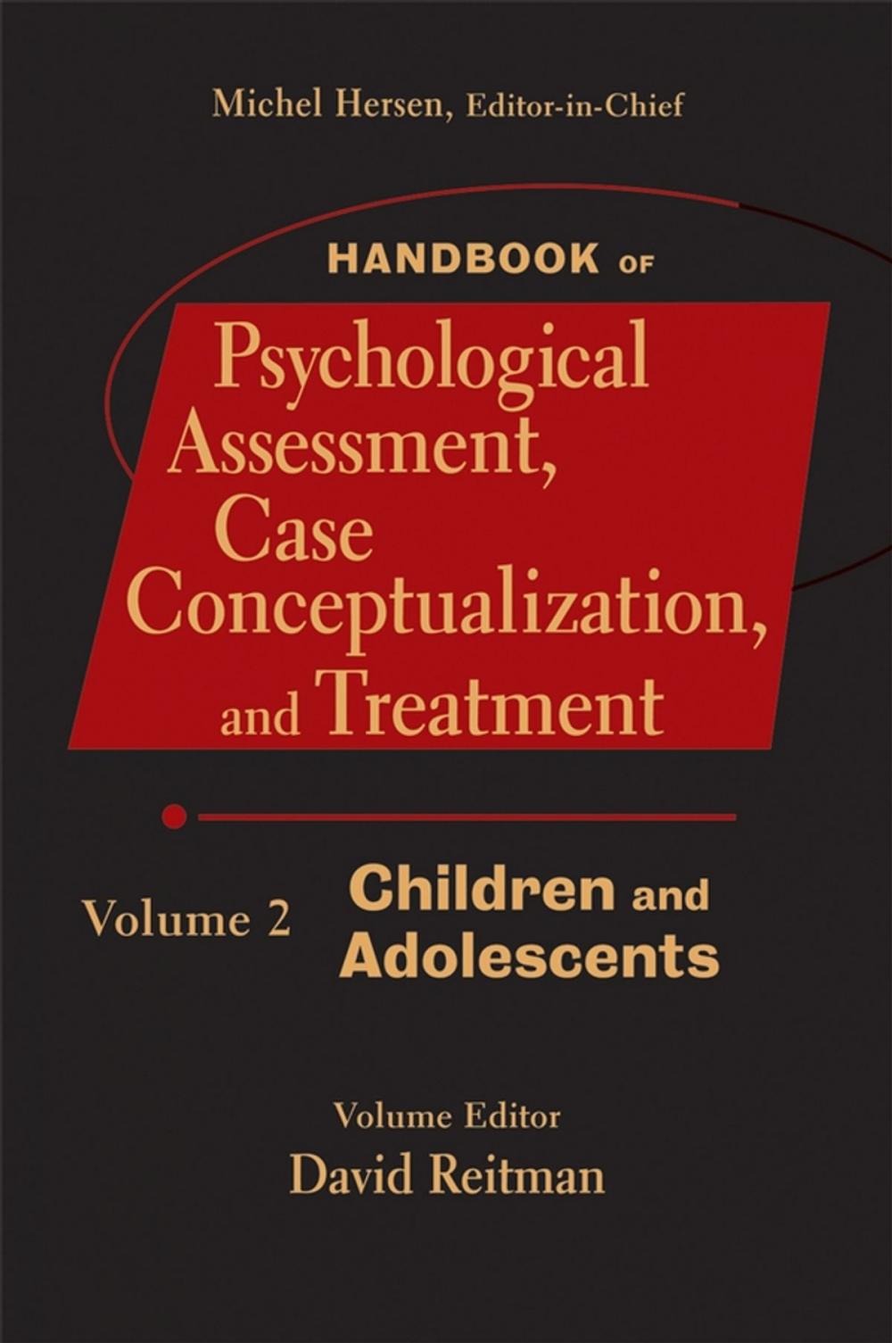 Big bigCover of Handbook of Psychological Assessment, Case Conceptualization, and Treatment, Volume 2