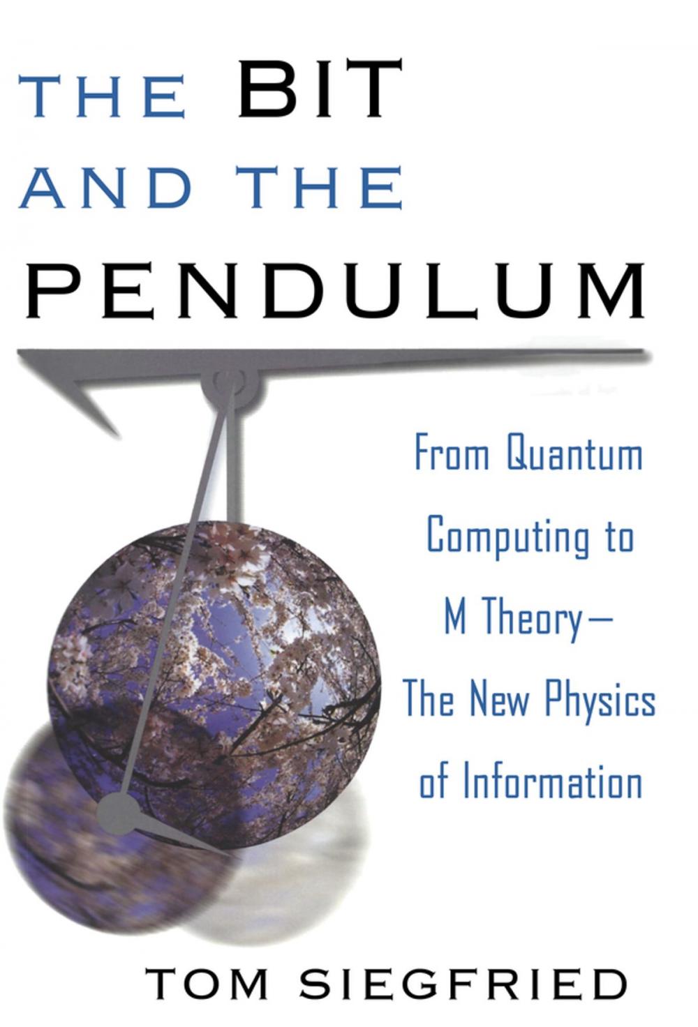 Big bigCover of The Bit and the Pendulum