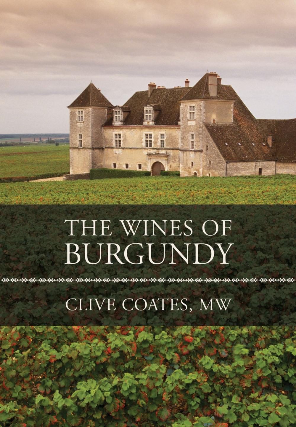 Big bigCover of The Wines of Burgundy