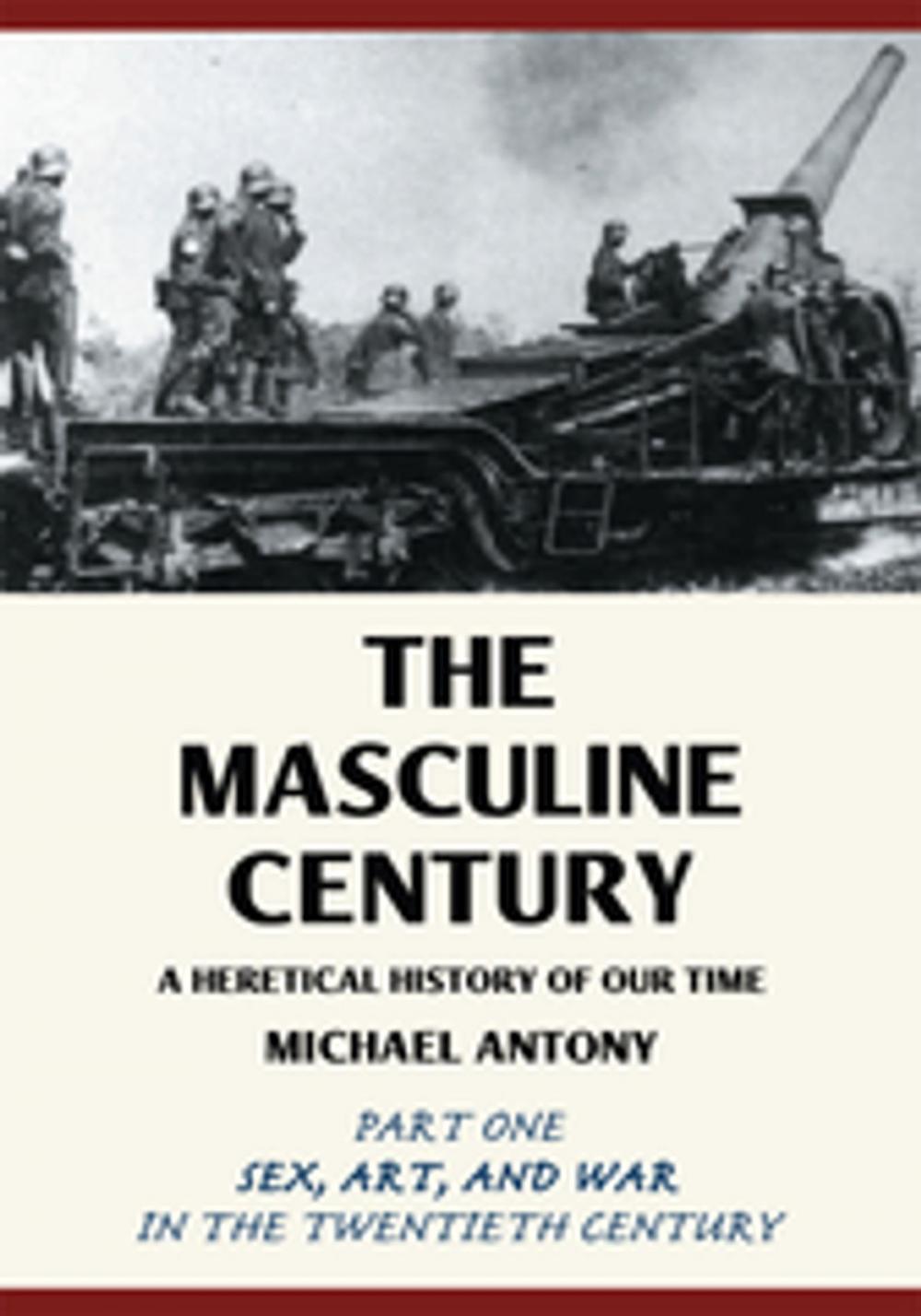 Big bigCover of The Masculine Century