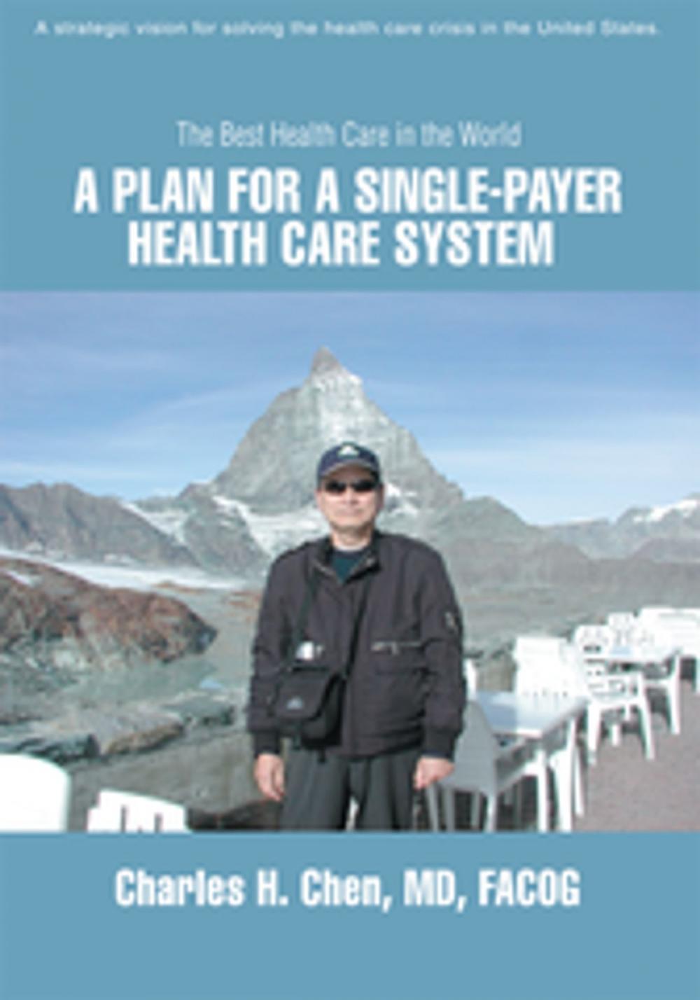 Big bigCover of A Plan for a Single-Payer Health Care System