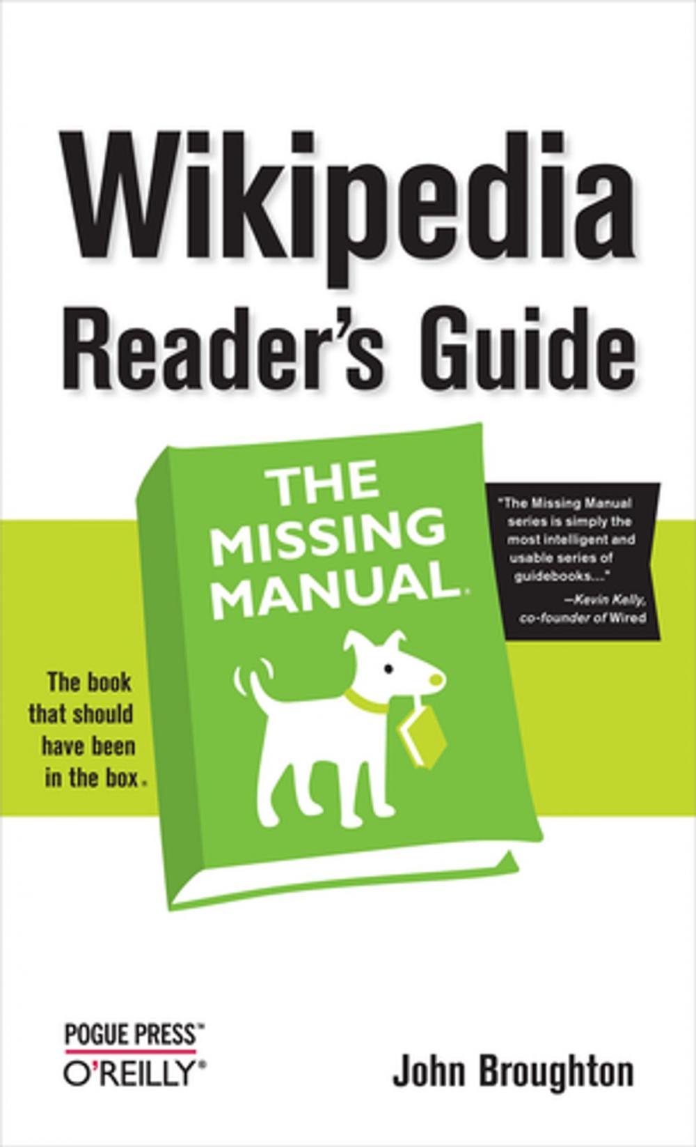 Big bigCover of Wikipedia Reader's Guide: The Missing Manual