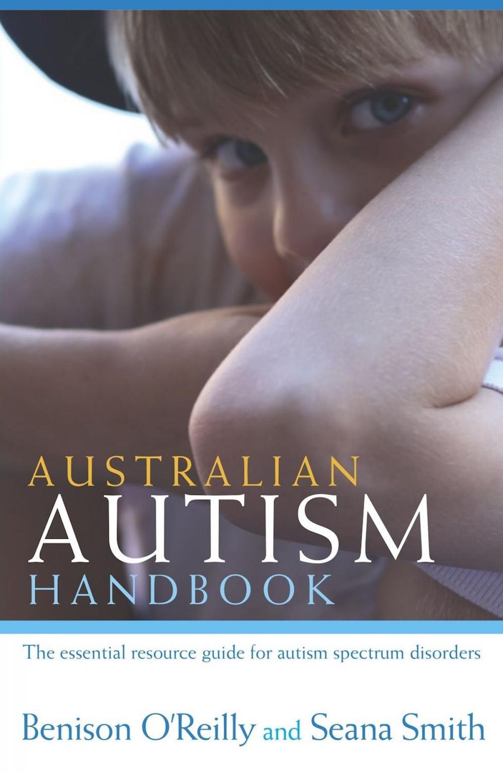 Big bigCover of Australian Autism Handbook: The essential resource guide for autism spectrum disorders