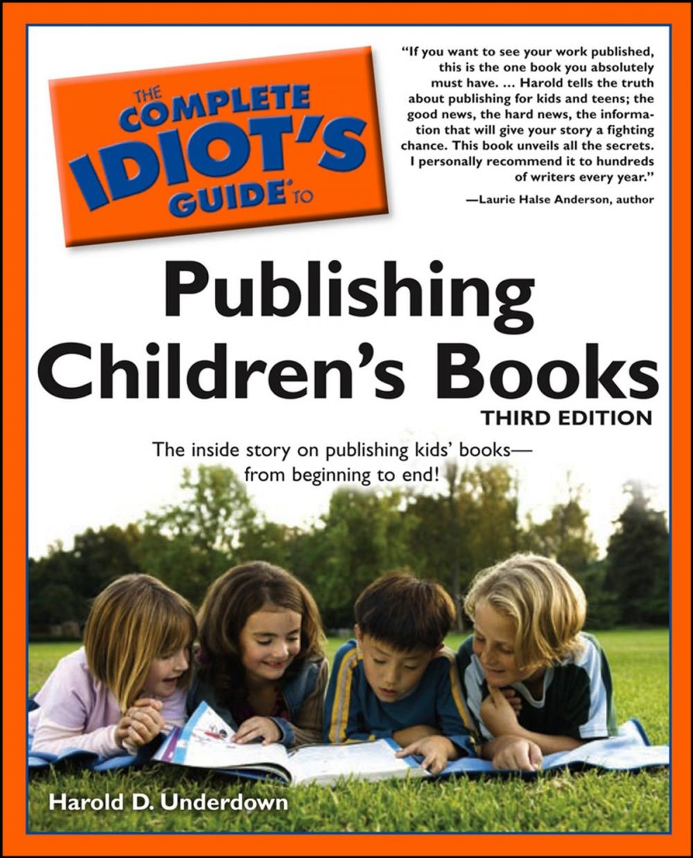 Big bigCover of The Complete Idiot's Guide to Publishing Children's Books, 3rd Edition