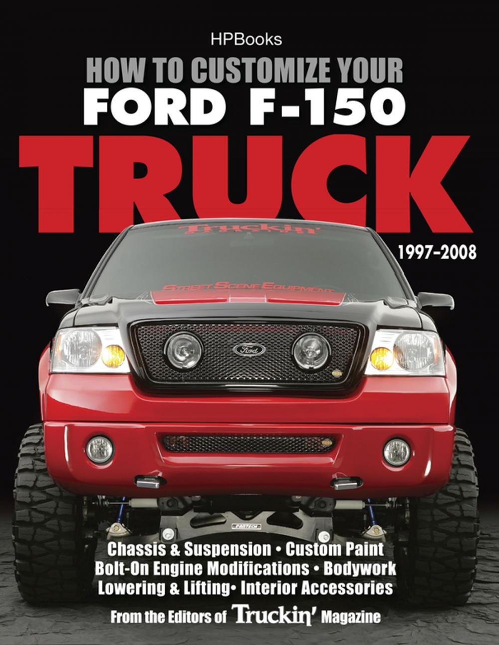 Big bigCover of How to Customize Your Ford F-150 Truck, 1997-2008