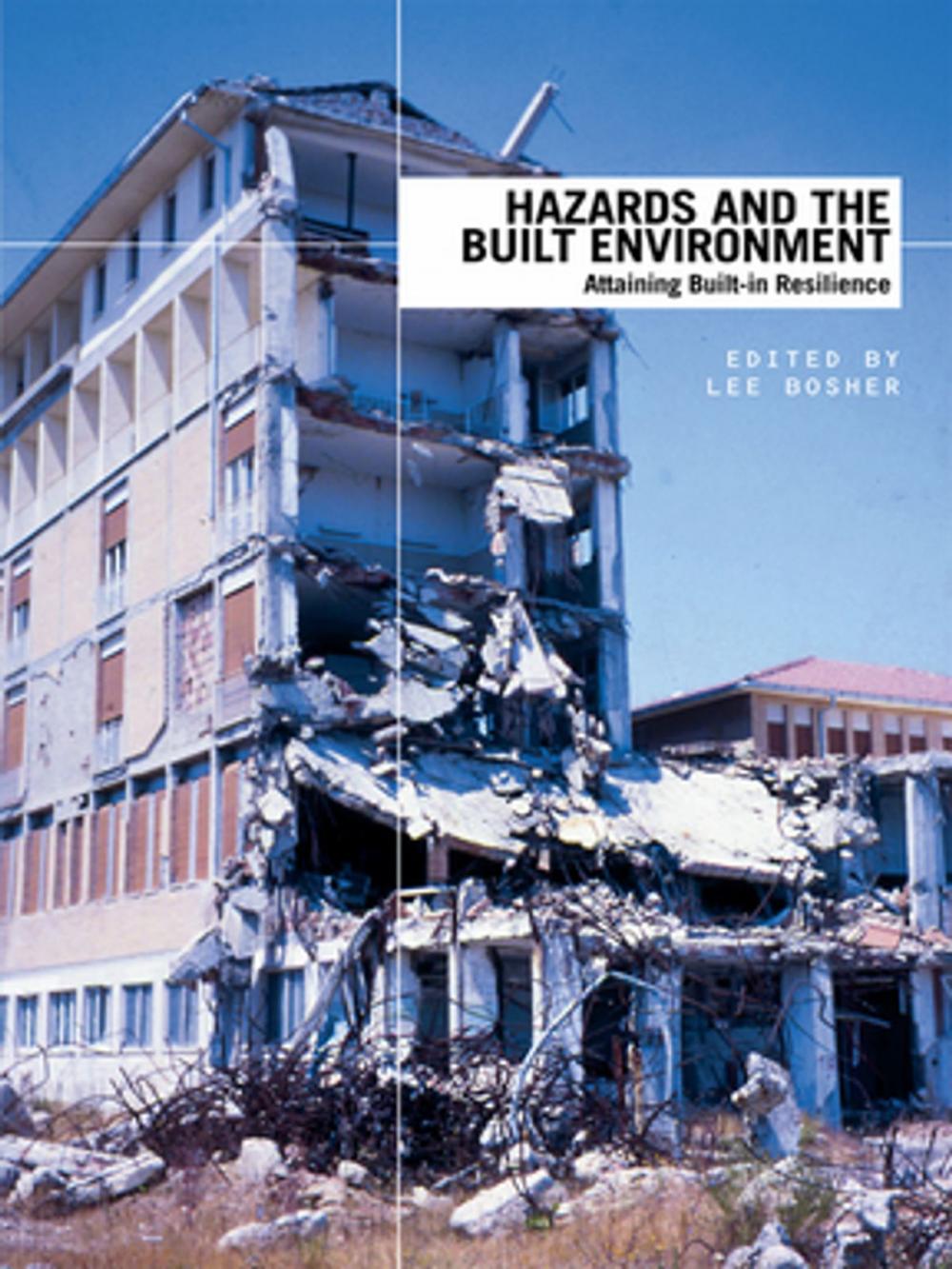 Big bigCover of Hazards and the Built Environment