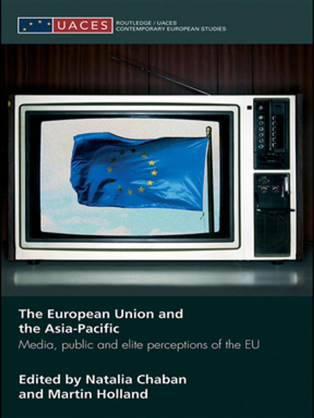 Big bigCover of The European Union and the Asia-Pacific