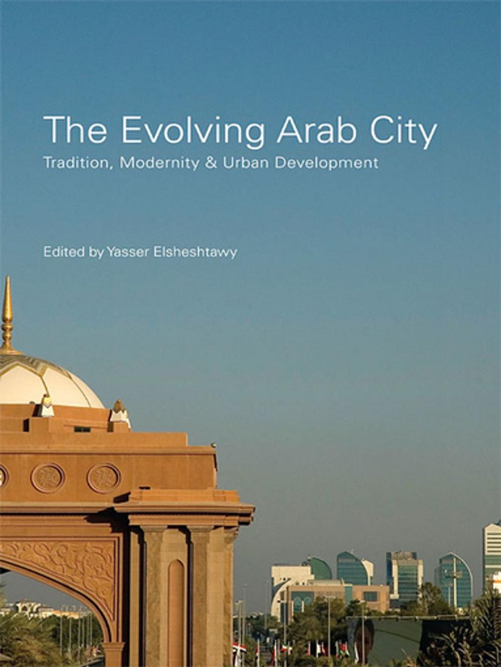 Big bigCover of The Evolving Arab City