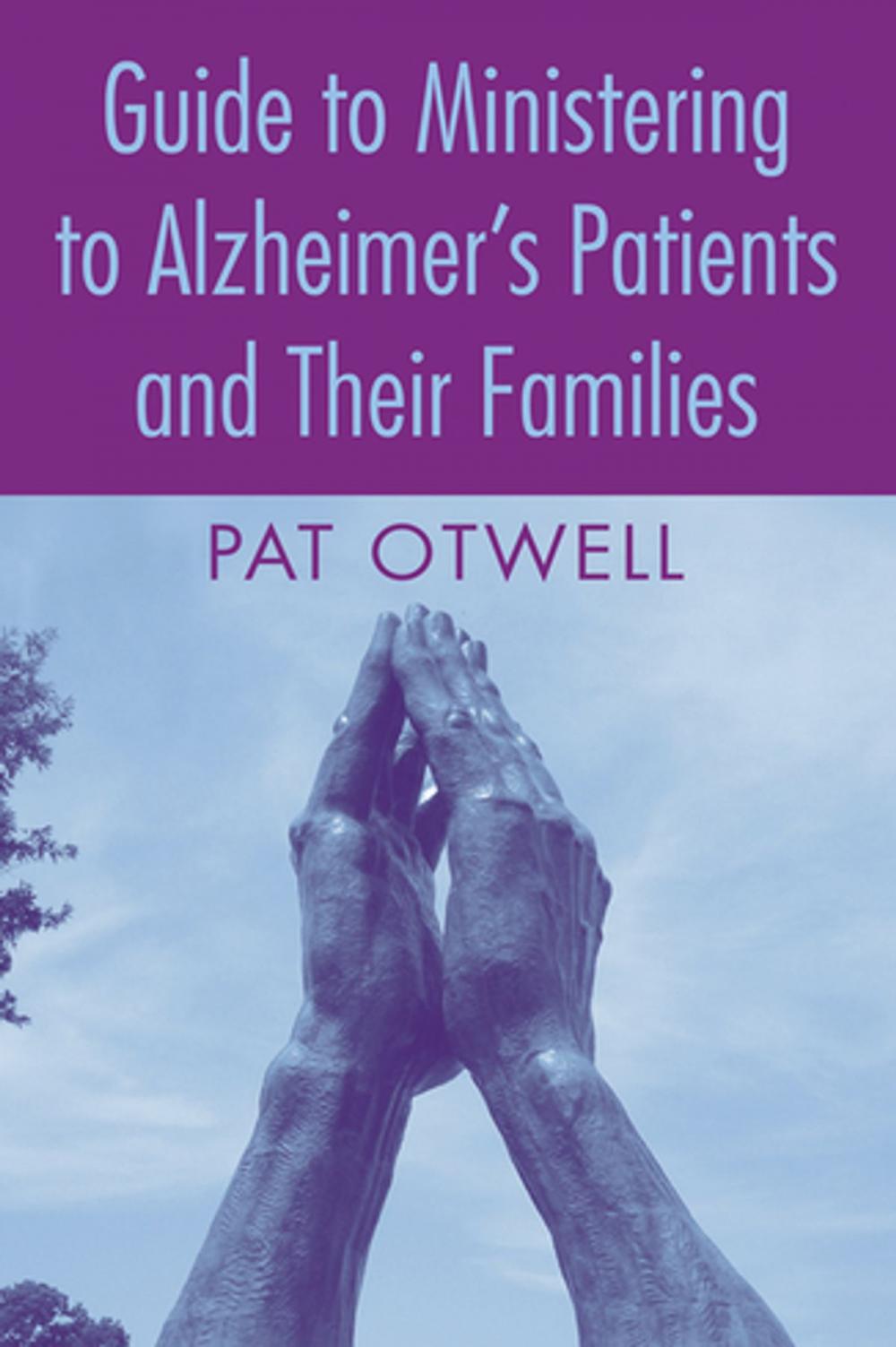 Big bigCover of Guide to Ministering to Alzheimer's Patients and Their Families