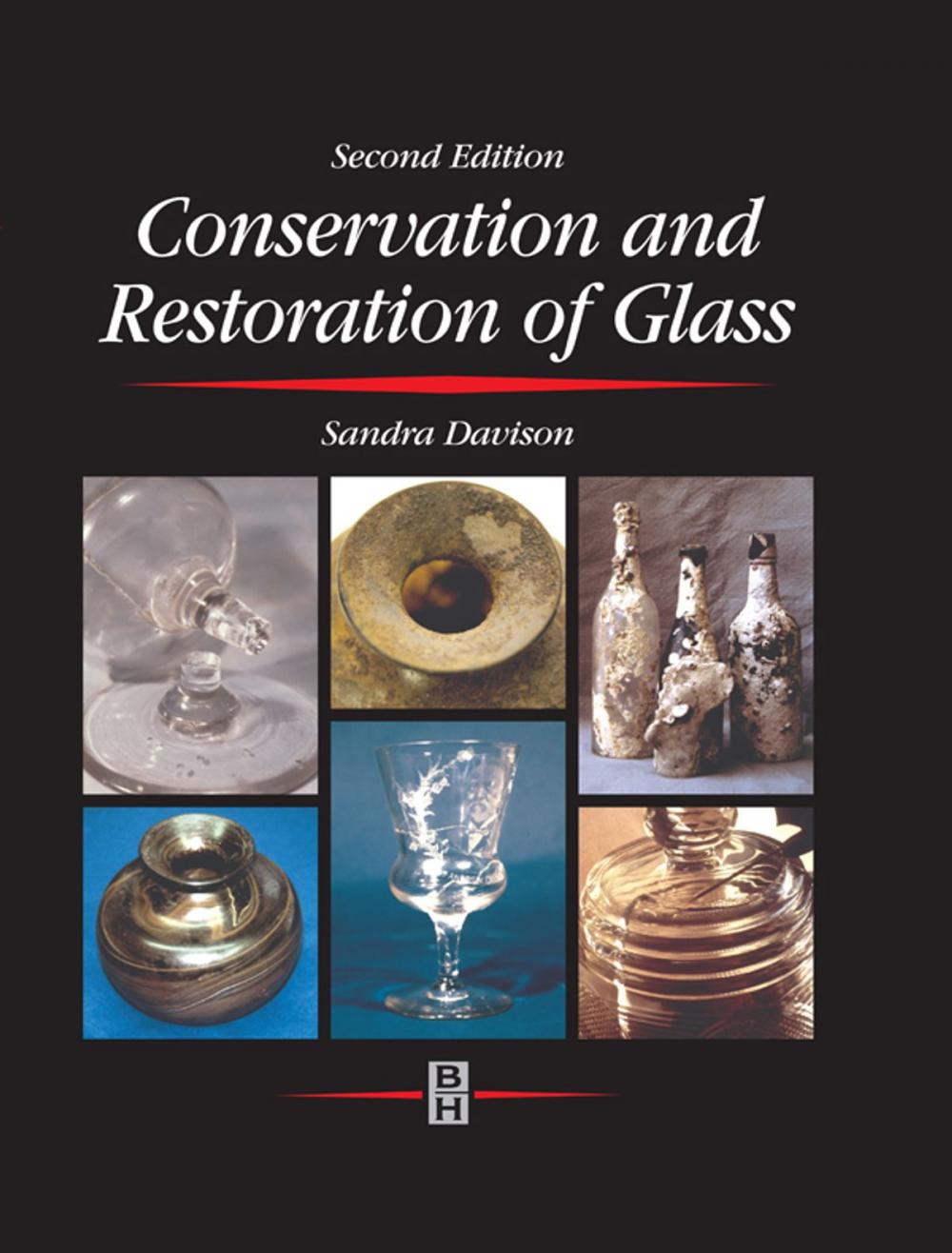 Big bigCover of Conservation and Restoration of Glass