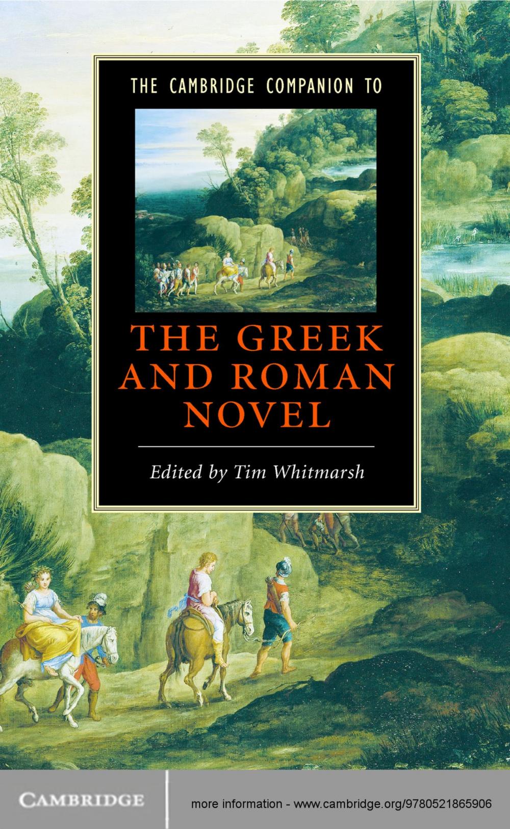 Big bigCover of The Cambridge Companion to the Greek and Roman Novel