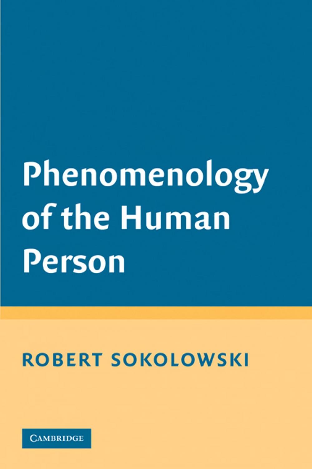 Big bigCover of Phenomenology of the Human Person