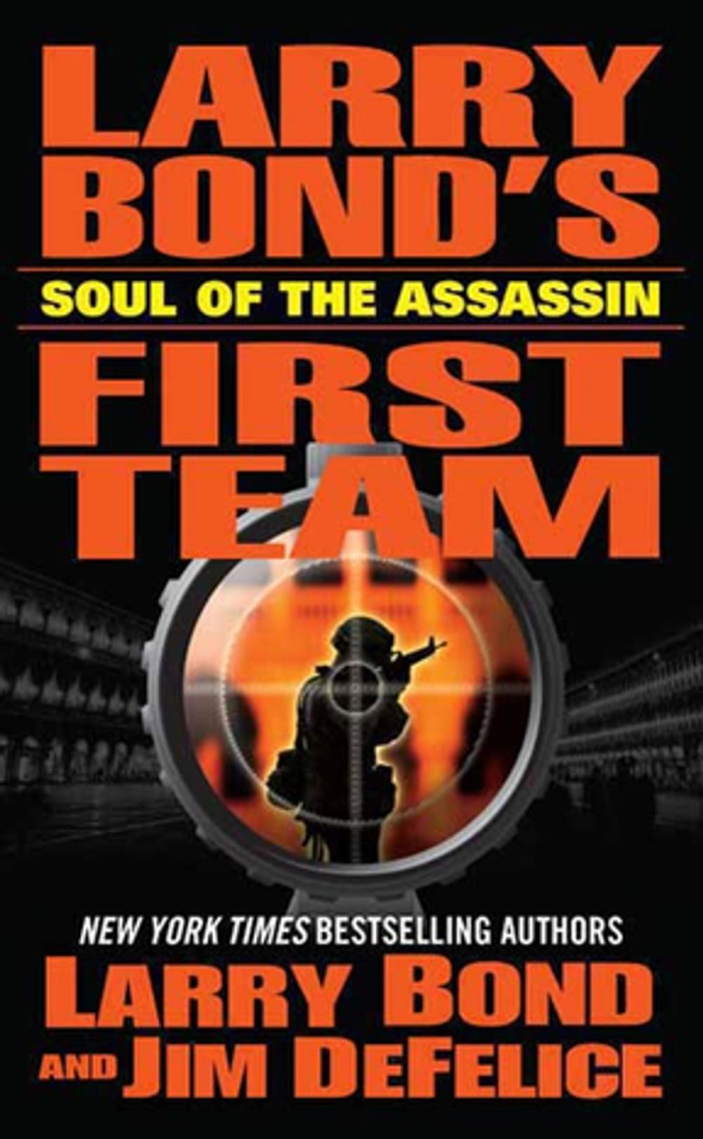 Big bigCover of Larry Bond's First Team: Soul of the Assassin