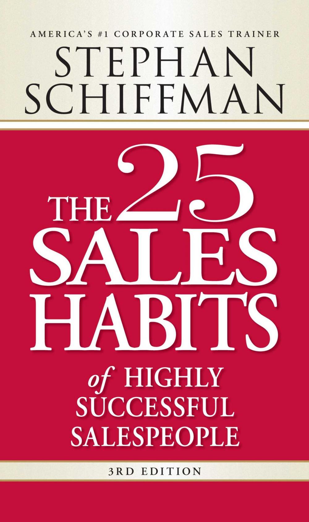 Big bigCover of The 25 Sales Habits of Highly Successful Salespeople