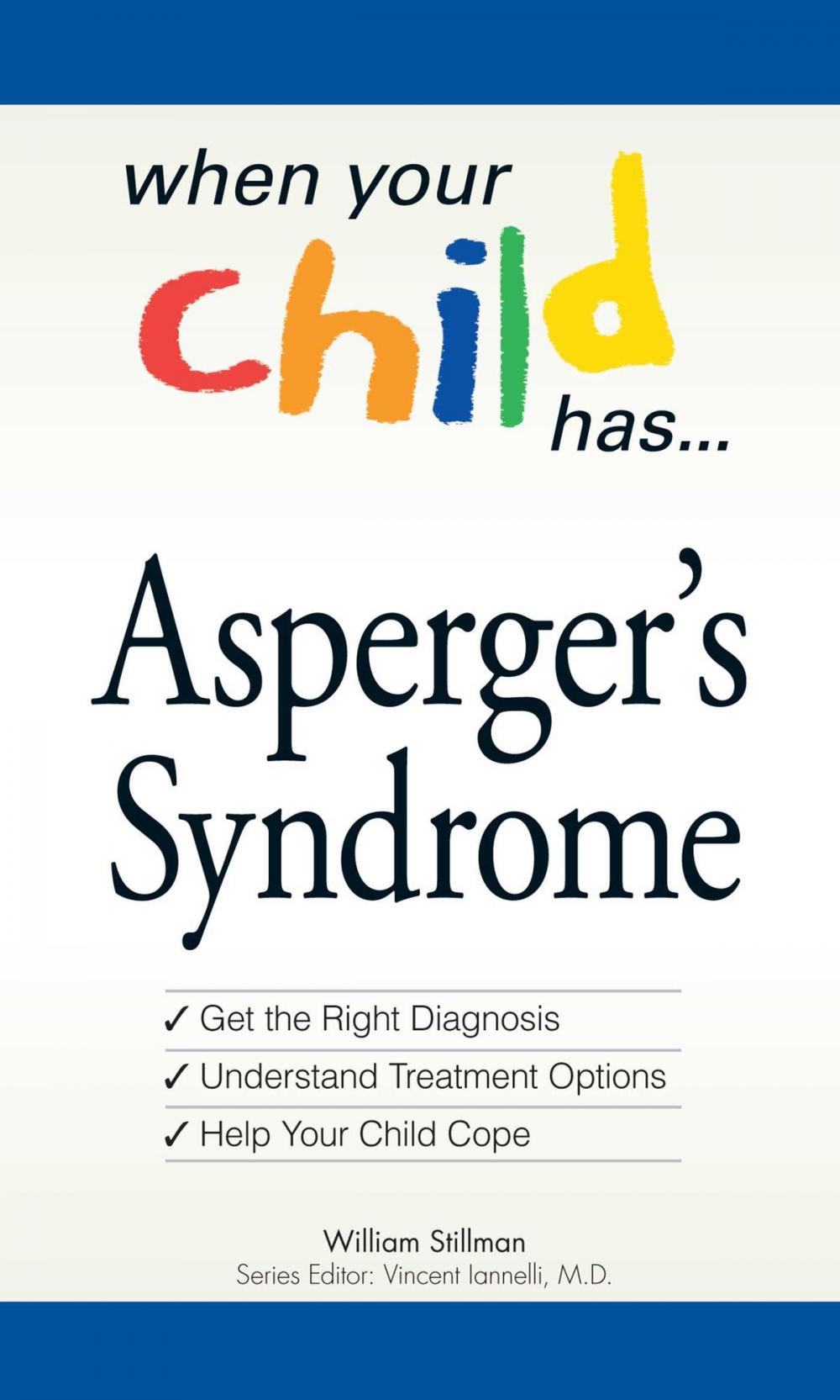 Big bigCover of When Your Child Has . . . Asperger's Syndrome