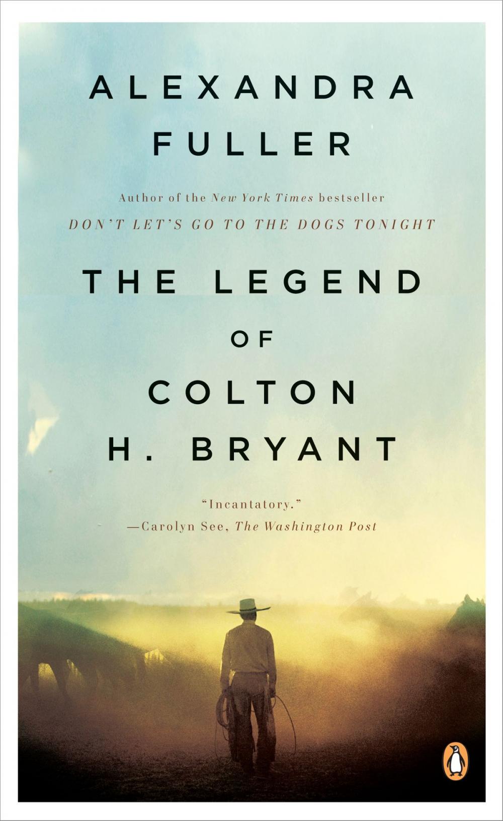 Big bigCover of The Legend of Colton H. Bryant