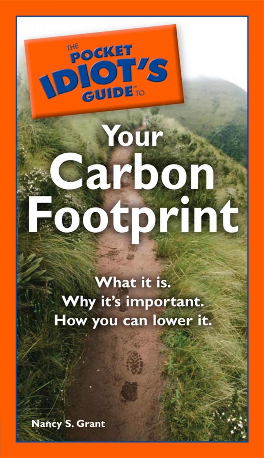 Big bigCover of The Pocket Idiot's Guide to Your Carbon Footprint