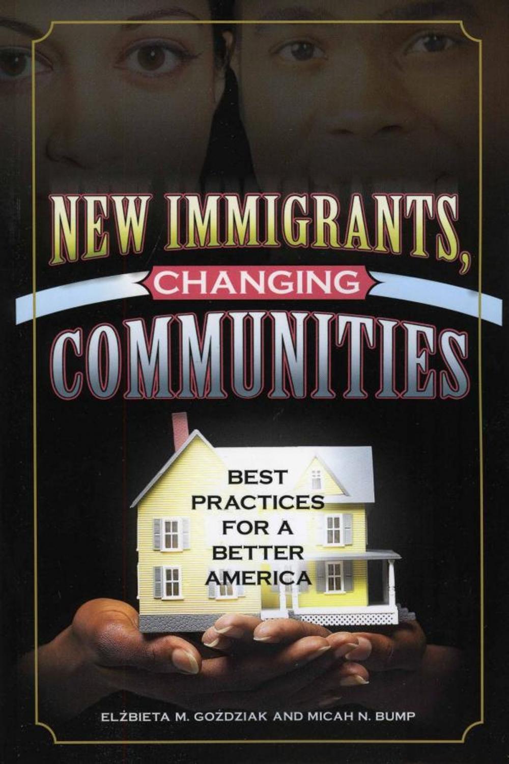 Big bigCover of New Immigrants, Changing Communities