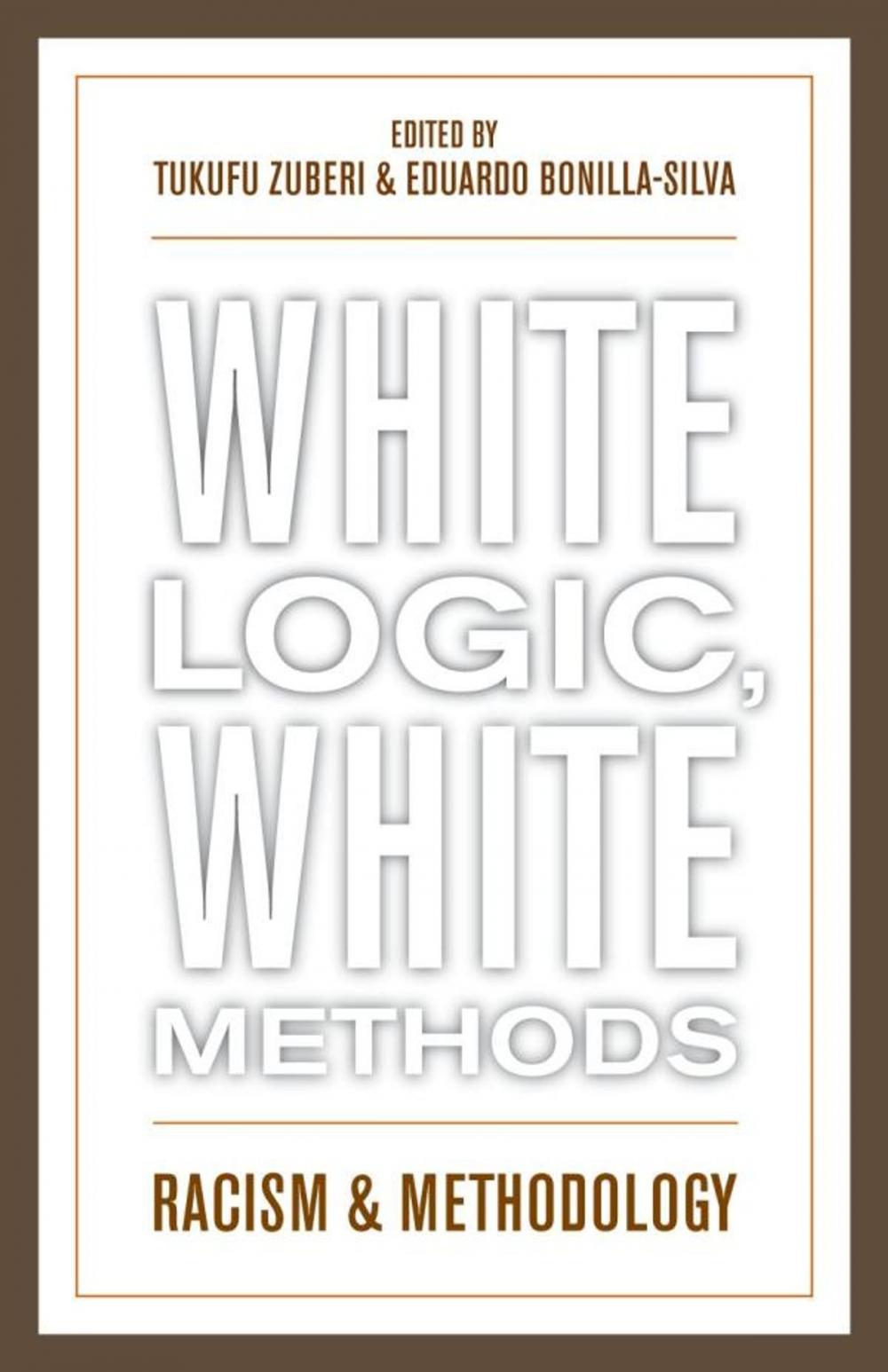 Big bigCover of White Logic, White Methods