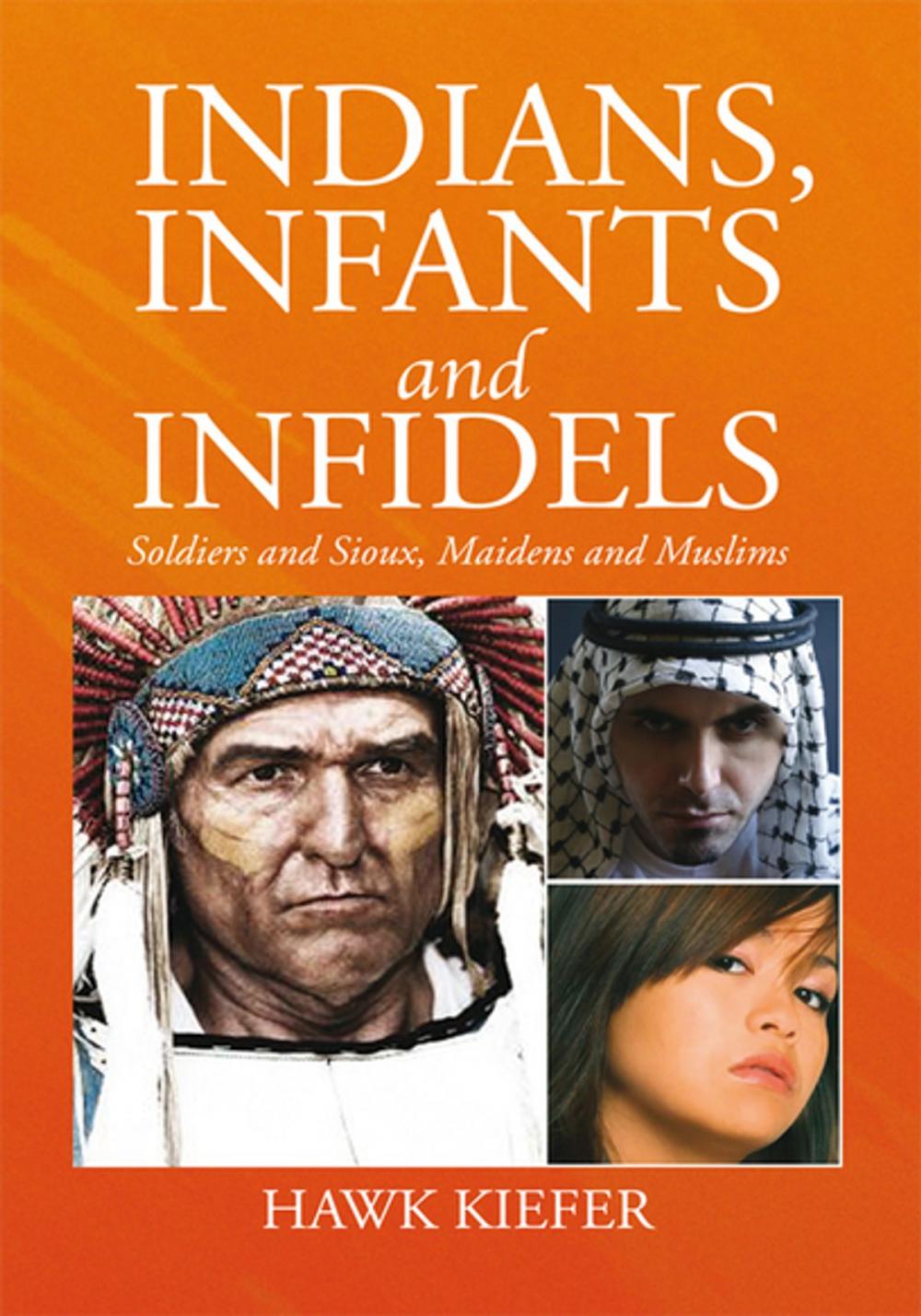 Big bigCover of Indians, Infants and Infidels