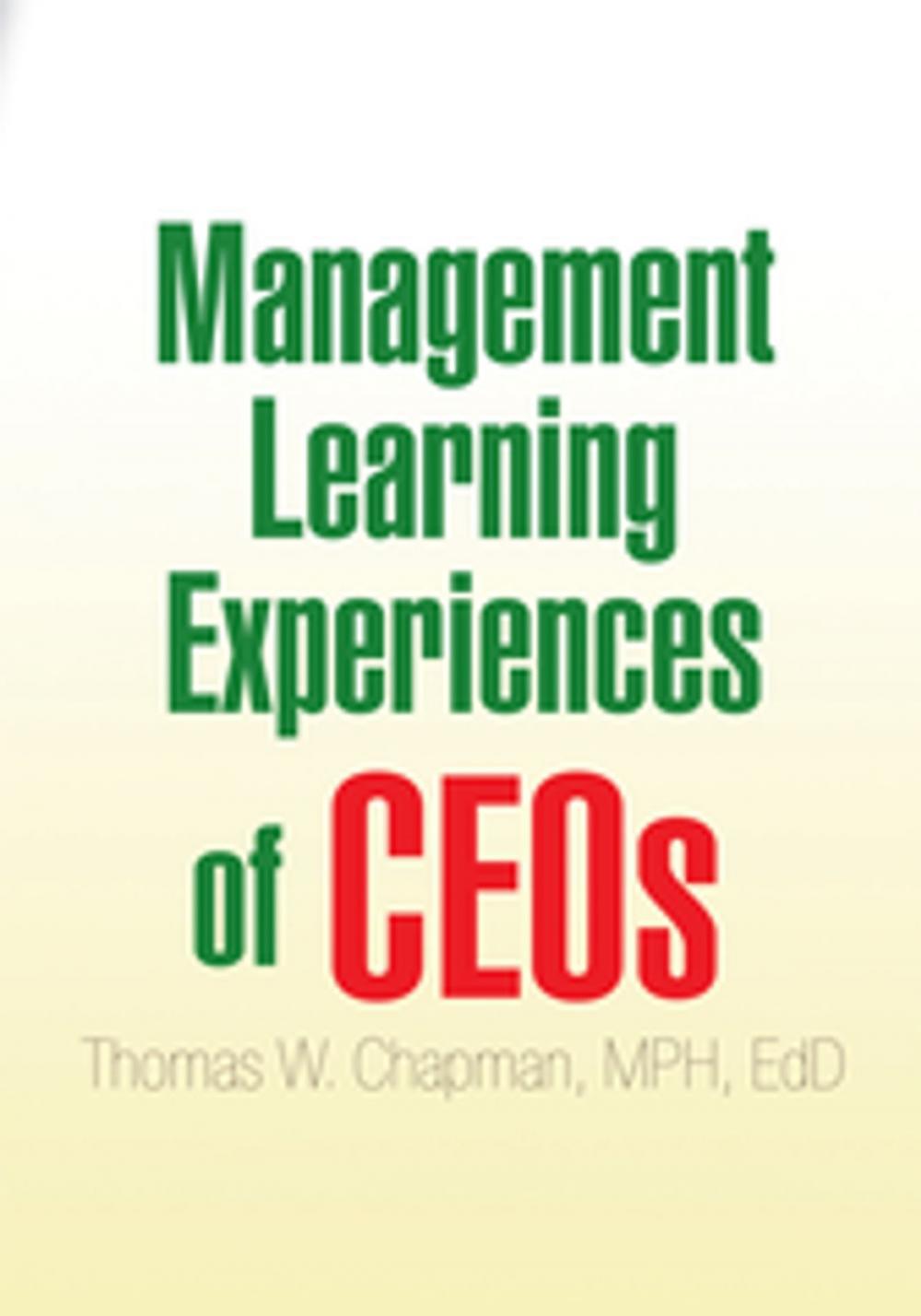 Big bigCover of Management Learning Experiences of Ceos