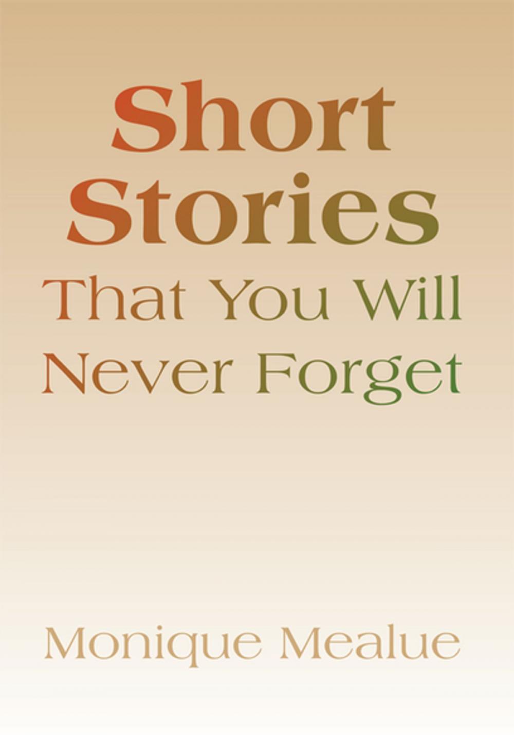 Big bigCover of Short Stories That You Will Never Forget