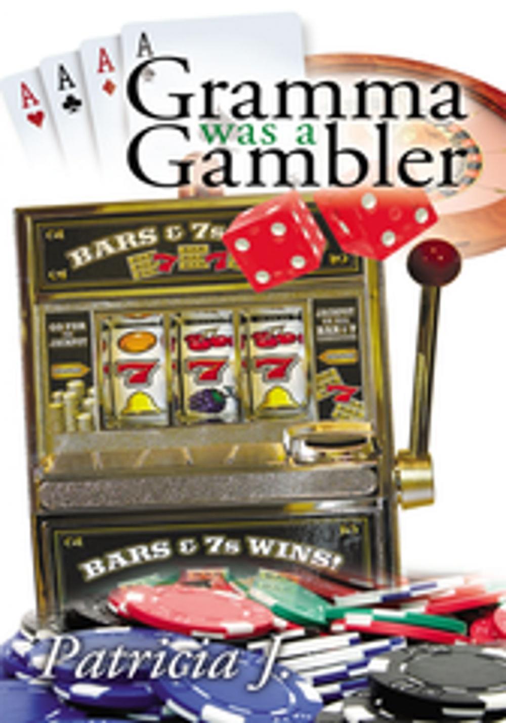 Big bigCover of Gramma Was a Gambler