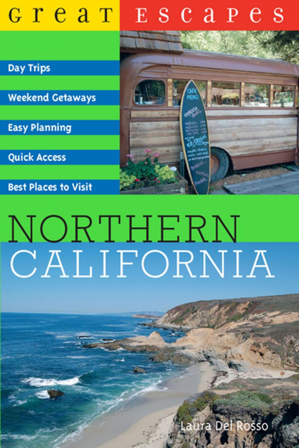 Big bigCover of Great Escapes: Northern California
