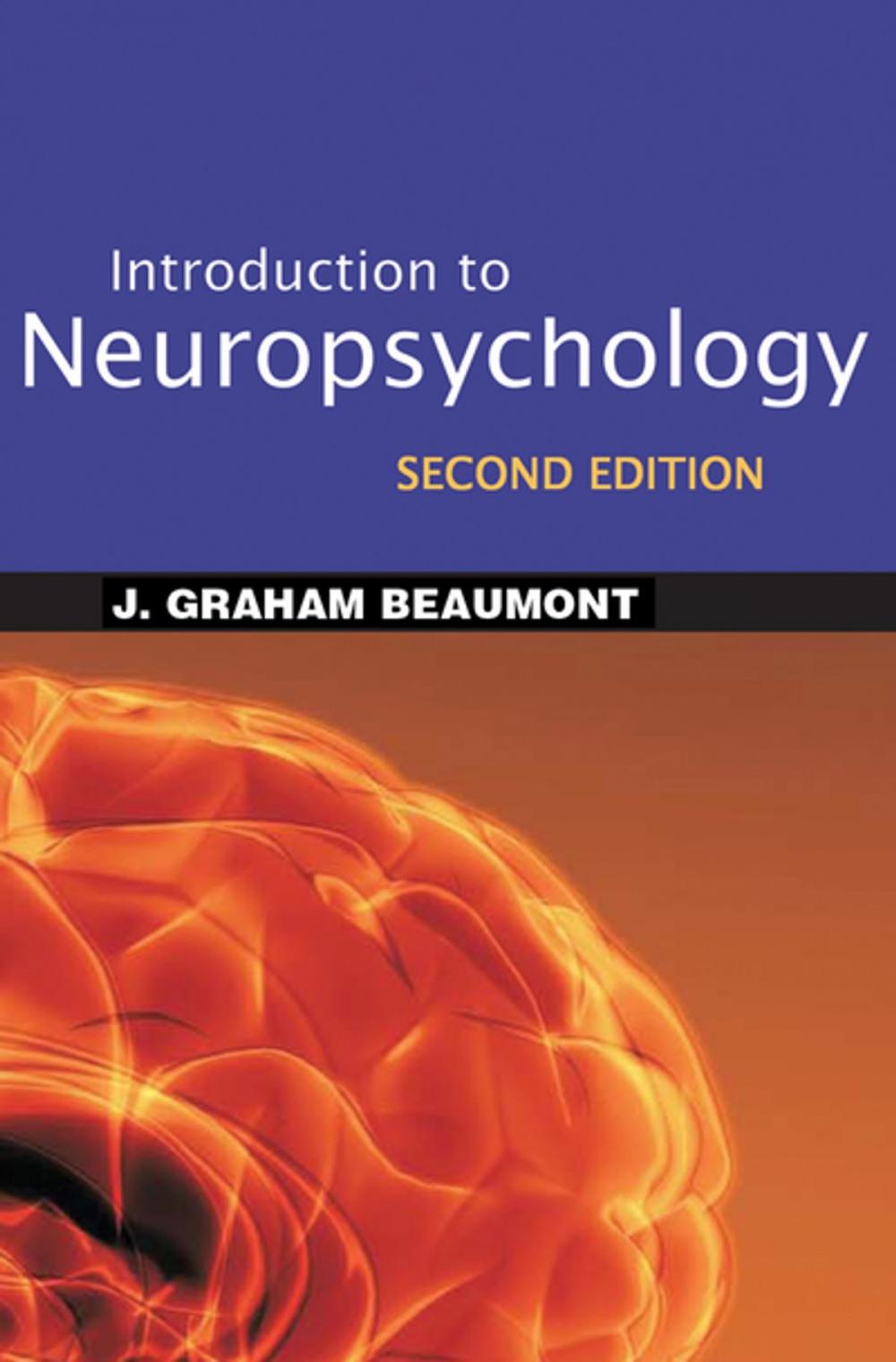 Big bigCover of Introduction to Neuropsychology, Second Edition