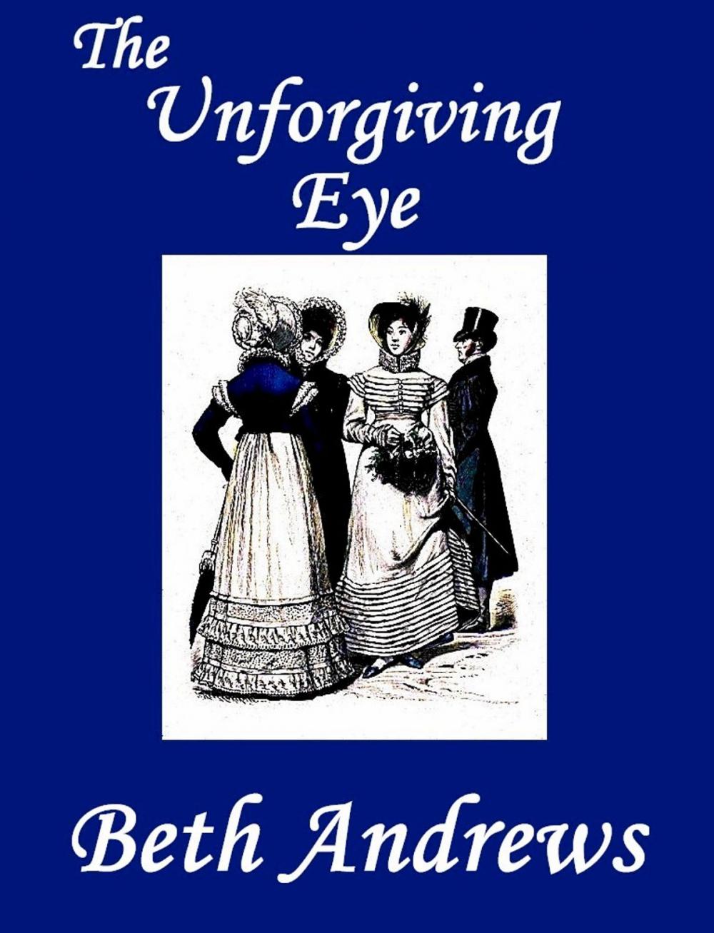 Big bigCover of The Unforgiving Eye