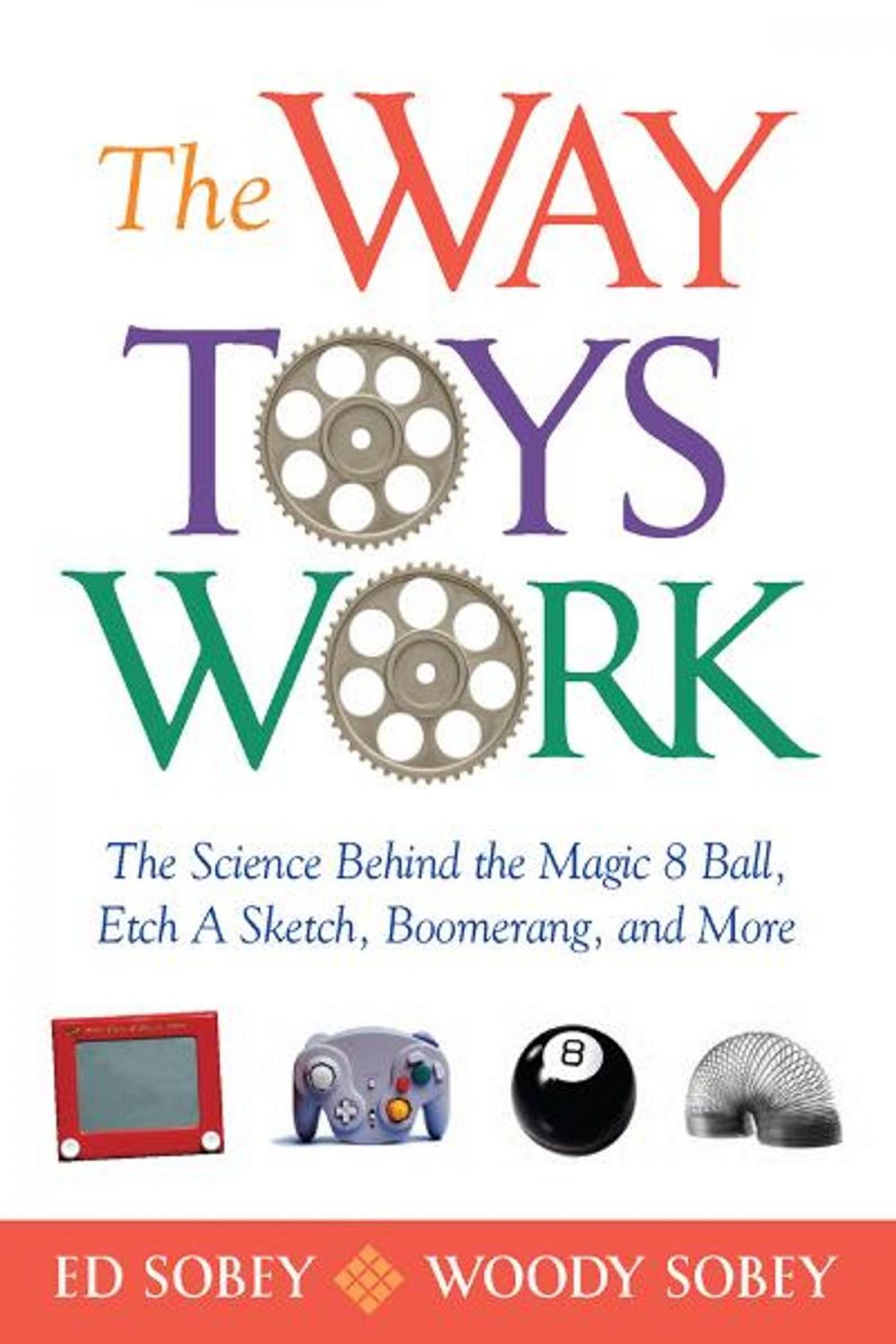 Big bigCover of The Way Toys Work