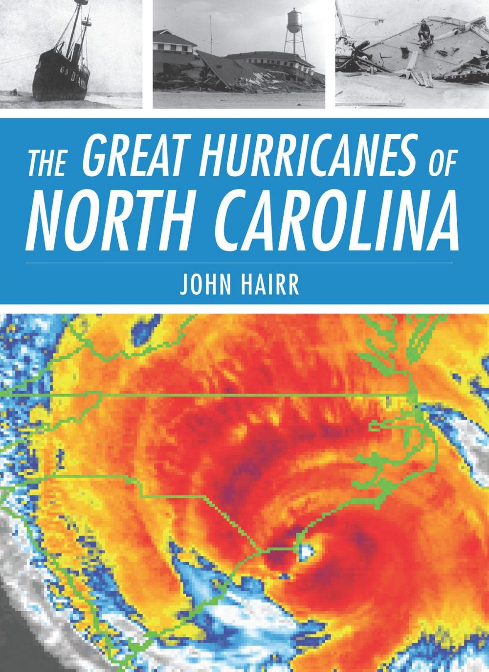 Big bigCover of The Great Hurricanes of North Carolina