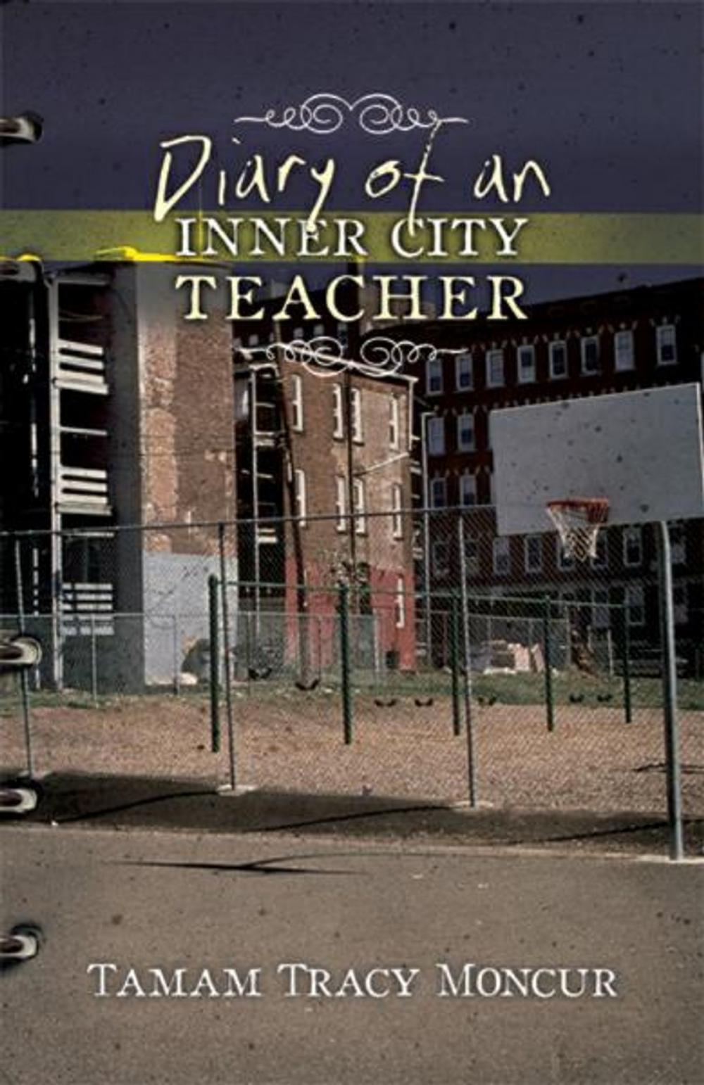 Big bigCover of Diary of an Inner City Teacher