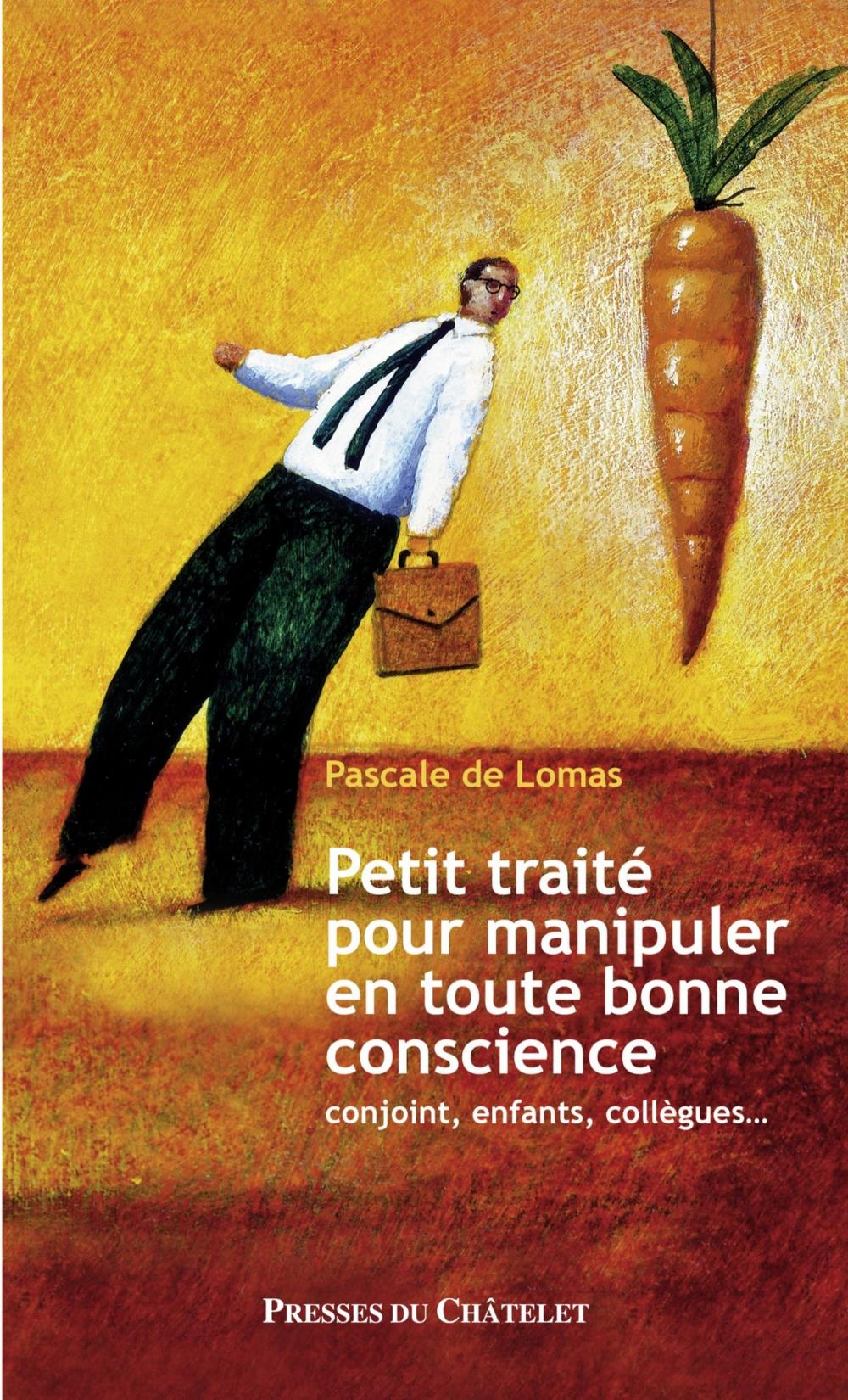 Big bigCover of Petit traité pour manipuler en toute bonne conscience