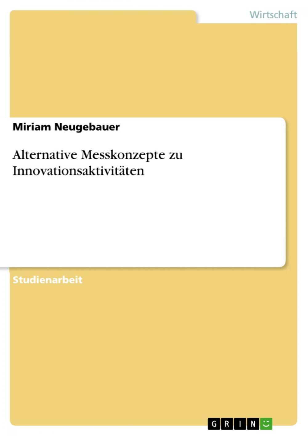 Big bigCover of Alternative Messkonzepte zu Innovationsaktivitäten