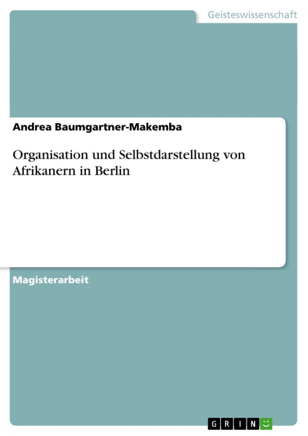 Big bigCover of Organisation und Selbstdarstellung von Afrikanern in Berlin