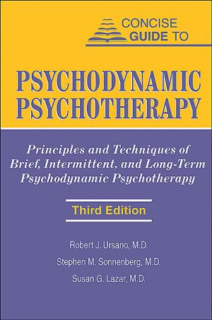 Cover of the book Concise Guide to Psychodynamic Psychotherapy by Robin A. Hurley, MD, Katherine H. Taber, PhD FANPA