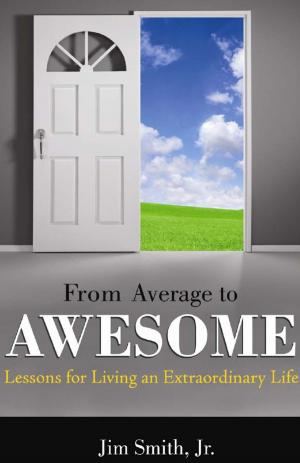 Cover of the book From Average to Awesome by James D. Kirkpatrick, Wendy Kayser Kirkpatrick